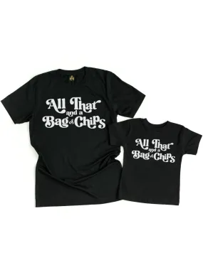 All That and a Bag of Chips Matching Mommy and Me Shirts Set - Black