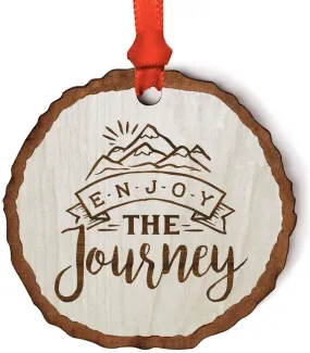 Andaz Press Real Wood Rustic Christmas Ornament, Engraved Wood Slab, Enjoy The Journey